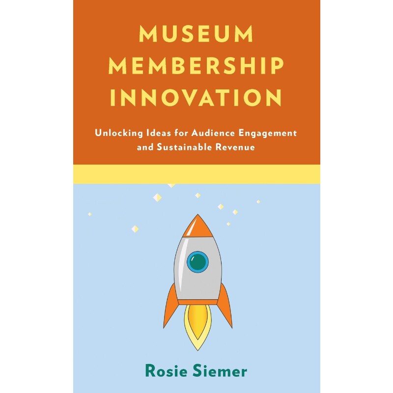 按需印刷不退不换Museum Membership Innovation[9781538114728]