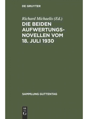 按需印刷DEG Die beiden Aufwertungsnovellen vom 18. Juli 1930[9783111036410]