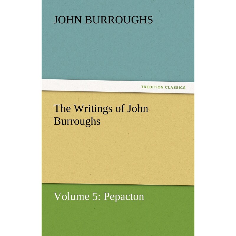 按需印刷不退不换The Writings of John Burroughs[9783842430143]