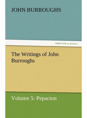 按需印刷The Writings of John Burroughs[9783842430143]