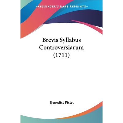 按需印刷Brevis Syllabus Controversiarum (1711)[9781104626648]