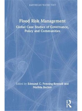 按需印刷不退不换Flood Risk Management:Global Case Studies of Governance, Policy and Communities[9781138541900]