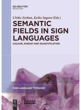 按需印刷不退不换DGYT Semantic Fields in Sign Languages[9781501511486]