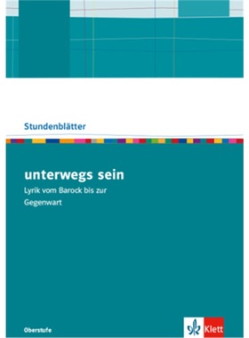 预订【德语】 unterwegs sein. Lyrik vom Barock bis zur Gegenwart[9783123525940]