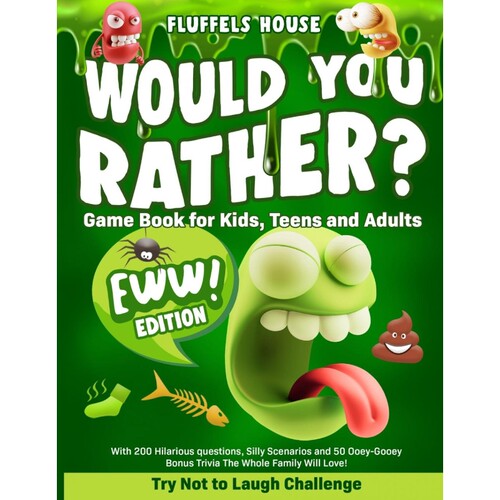 按需印刷不退不换Would You Rather Game Book for Kids, Teens, and Adults - EWW Edition![9781914207693]