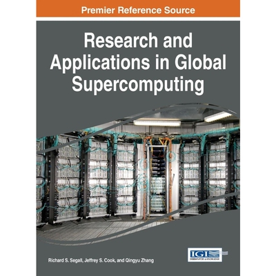 按需印刷不退不换Research and Applications in Global Supercomputing[9781466674615]