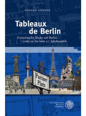 预订【德语】 Tableaux de Berlin:Französische Blicke auf