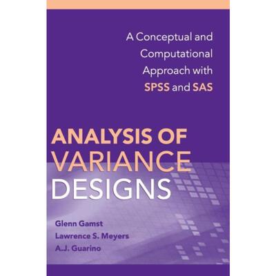 按需印刷Analysis of Variance Designs:A Conceptual and Computational Approach with SPSS and SAS[9780521874816]