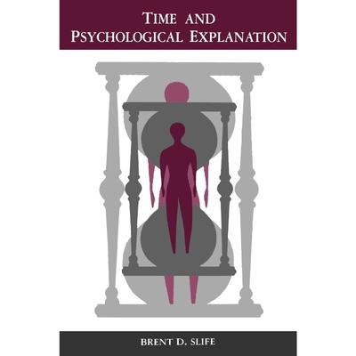 按需印刷Time and Psychological Explanation[9780791414705]
