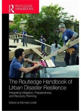 按需印刷不退不换The Routledge Handbook of Urban Disaster Resilie