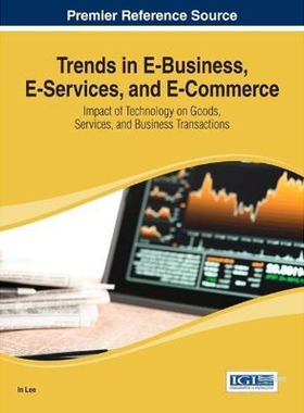 按需印刷Trends in E-Business, E-Services, and E-Commerce[9781466645103]