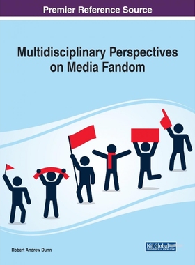 按需印刷Multidisciplinary Perspectives on Media Fandom[9781799833239]