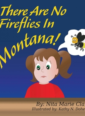 按需印刷There Are No Fireflies In Montana![9781732159693]