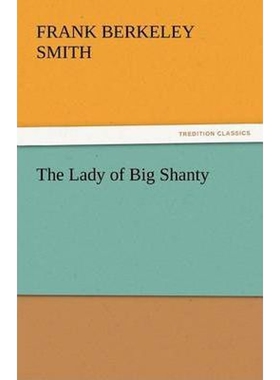 按需印刷不退不换The Lady of Big Shanty[9783842450134]