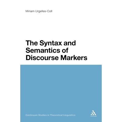 按需印刷Syntax and Semantics of Discourse Markers[9781441172501]