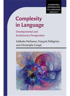 按需印刷Complexity in Language:Developmental and Evolutionary Perspectives[9781107054370]