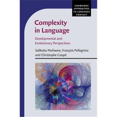 按需印刷Complexity in Language:Developmental and Evolutionary Perspectives[9781107054370]