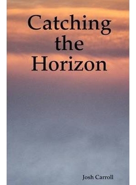 按需印刷Catching the Horizon[9780578006369]