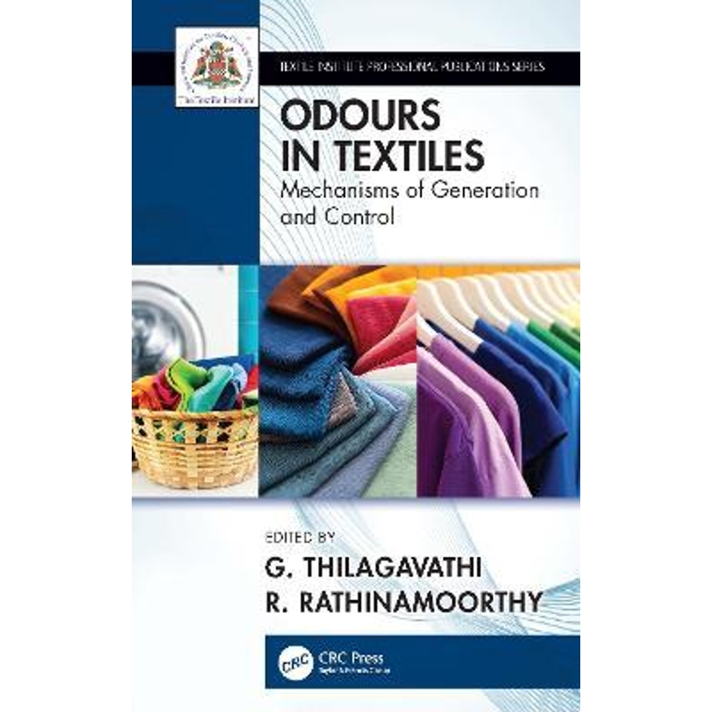 预订Odour in Textiles:Generation and Control 书籍/杂志/报纸 科普读物/自然科学/技术类原版书 原图主图