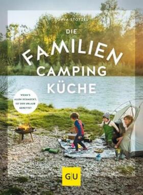 预订【德语】 Die Familien-Campingküche:Wenn's allen schmeckt, ist der Urlaub gerettet