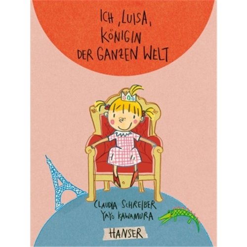 预订【德语】Ich, Luisa, Konigin der ganzen Welt[9783446249349]