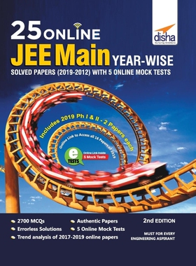 按需印刷25 Online JEE Main Year-wise Solved Papers (2019 - 2012) with 5 Online Mock Tests 2nd Edition[9789389187212]