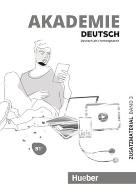 预订【德语】 Akademie Deutsch B1+ Zusatzmaterialien mit Audios online. Bd.3[9783191516505]