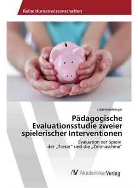 预订【德语】Padagogische Evaluationsstudie zweier spielerischer Interventionen[9783330513143]