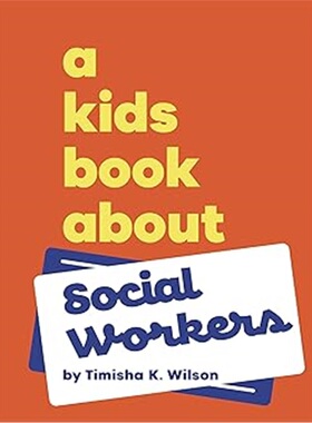 现货A Kids Book About Social Workers[9780241743683]