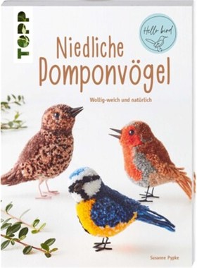 预订【德语】Niedliche Pompon-Vögel (kreativ.kompakt):Wollig-weich und natürlich
