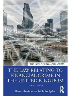按需印刷不退不换The Law Relating to Financial Crime in the United Kingdom[9780367549787]