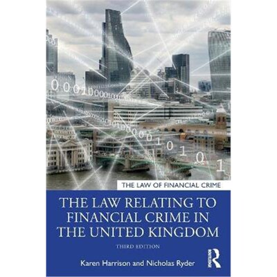 按需印刷不退不换The Law Relating to Financial Crime in the United Kingdom[9780367549787]