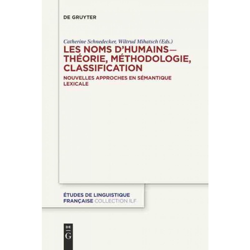 按需印刷不退不换DEG Les noms d’humains ?C théorie, méthodologie, classification[9783110709636] - 实物图