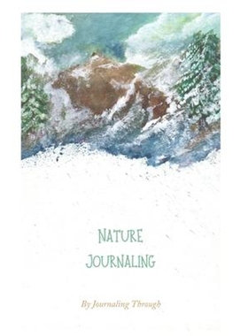 按需印刷Journaling Through Nature[9780464432982]