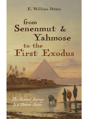 按需印刷From Senenmut and Yahmose to the First Exodus[9781666751833]