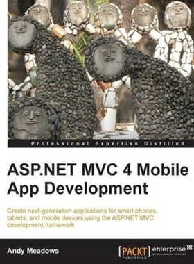 按需印刷不退不换ASP.Net MVC 4 Mobile App Development[9781849687362]