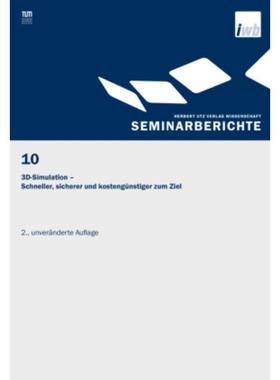 预订【德语】 3D-Simulation - Schneller, sicherer und kostengünstiger zum Ziel: