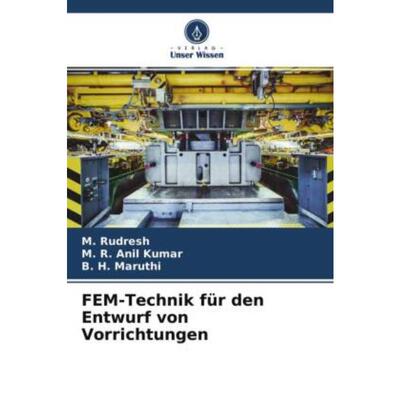 预订【德语】 FEM-Technik für den Entwurf von Vorrichtungen: