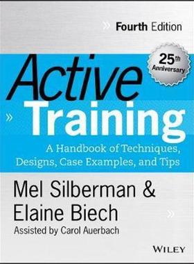 预订Active Training:A Handbook of Techniques, Designs, Case Examples, and Tips