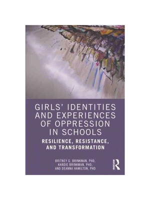 按需印刷不退不换TF Girls’ Identities and Experiences of Oppression in Schools[9780367629441]