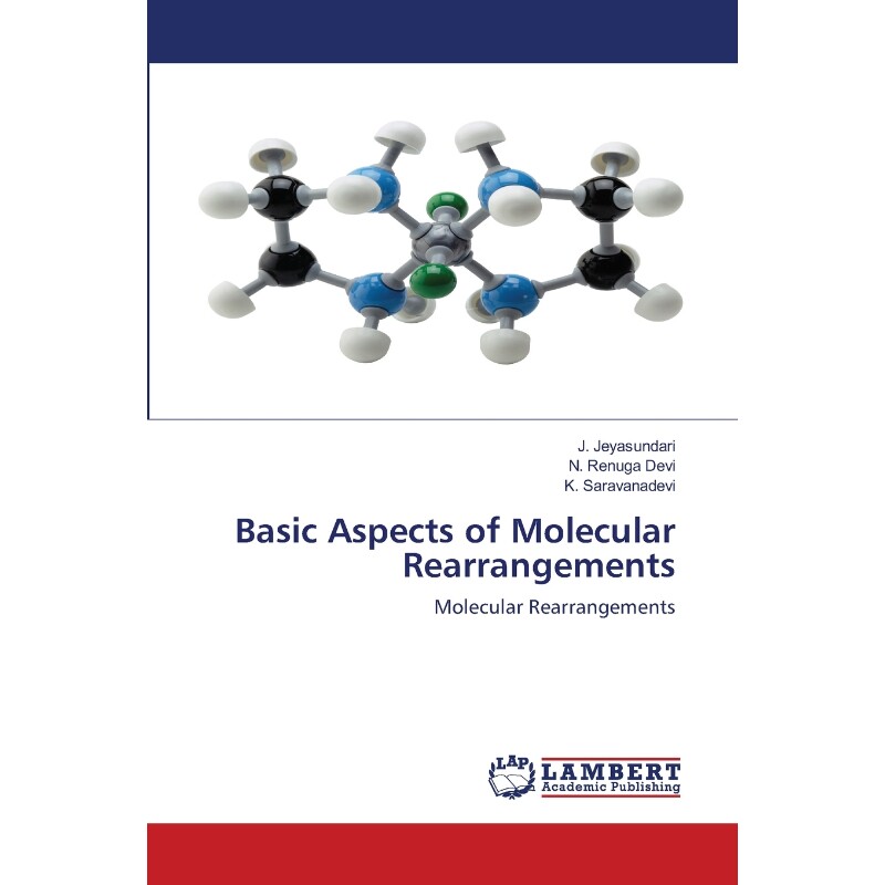 按需印刷不退不换Basic Aspects of Molecular Rearrangements[9786203309027]