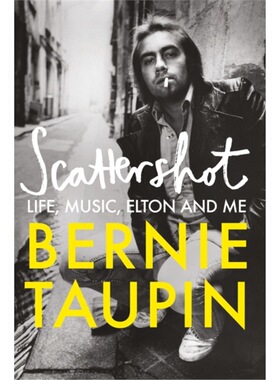 预订不退不换Scattershot:Life, Music, Elton and Me