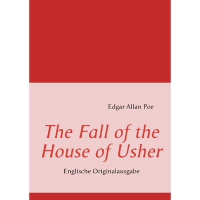 按需印刷不退不换The Fall of the House of Usher[9783837059076]