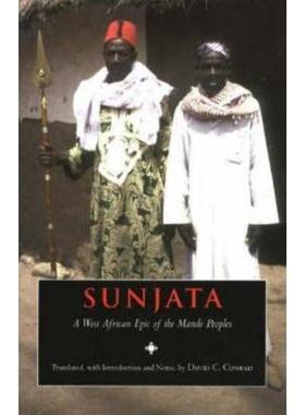 预订Sunjata:A West African Epic of the Mande Peoples
