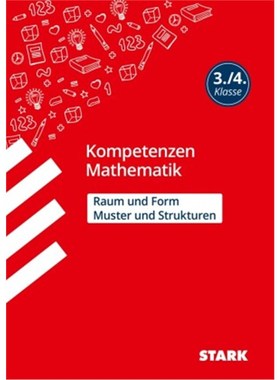 预订【德语】STARK Kompetenzen Mathematik 3./4. Klasse - Raum und Form/Muster und Strukturen