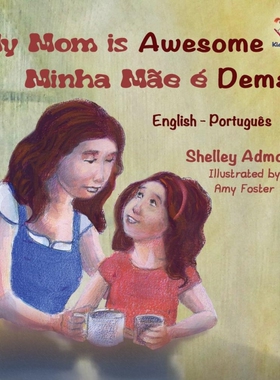 按需印刷不退不换POR My Mom is Awesome Minha M?e é Demais[9781525908774]