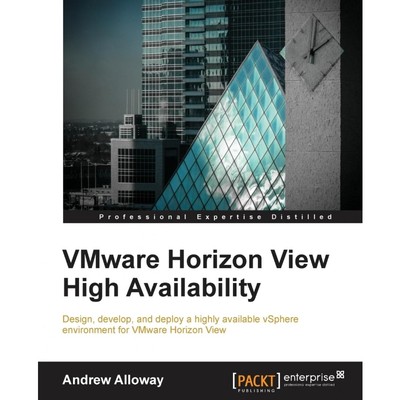 按需印刷VMware Horizon View High Availability[9781785287398]