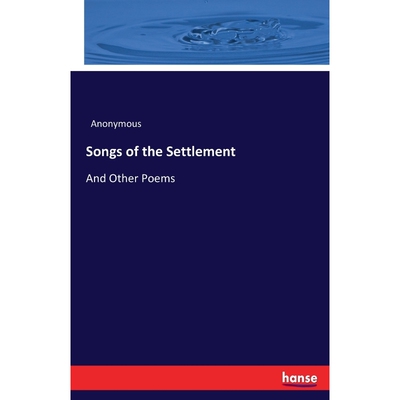 按需印刷Songs of the Settlement[9783744713924]
