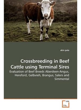 按需印刷Crossbreeding in Beef Cattle using             Terminal Sires[9783639235241]