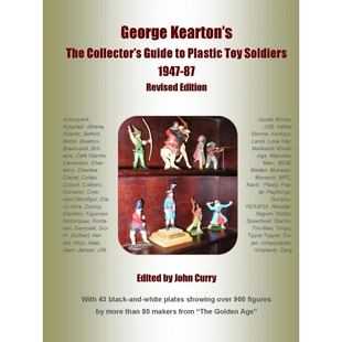 按需印刷George Kearton's The Collectors Guide to Plastic Toy Soldiers 1947-1987 Revised Edition[9781291085532]